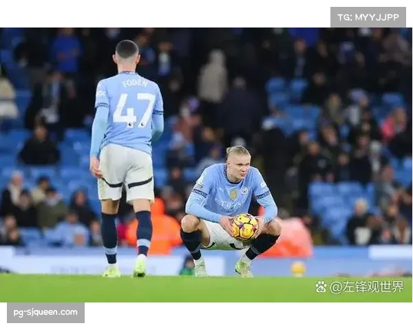 曼城哈兰德依赖边中连线 避免连续出战以严格管控负荷